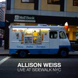 Allison Weiss : Live at Sidewalk NYC